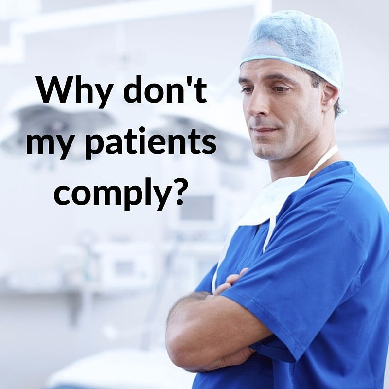 Do we Know Why Patients Don’t Comply?